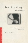 Re-thinking Abortion (eBook, ePUB)
