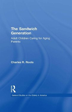 The Sandwich Generation (eBook, PDF) - Roots, Charles R.