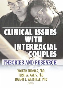 Clinical Issues with Interracial Couples (eBook, ePUB) - Thomas, Volker; Wetchler, Joseph L.; Karis, Terri