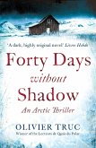 Forty Days Without Shadow (eBook, ePUB)
