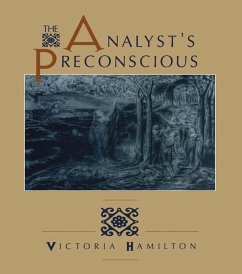 The Analyst's Preconscious (eBook, ePUB) - Hamilton, Victoria