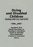 Dying and Disabled Children (eBook, PDF)