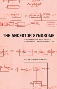 The Ancestor Syndrome (eBook, ePUB) - Schutzenberger, Anne Ancelin