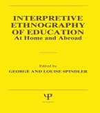Interpretive Ethnography of Education at Home and Abroad (eBook, ePUB)