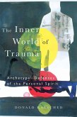 The Inner World of Trauma (eBook, ePUB)