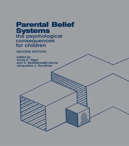 Parental Belief Systems (eBook, PDF) Parental Belief Systems (eBook, PDF)