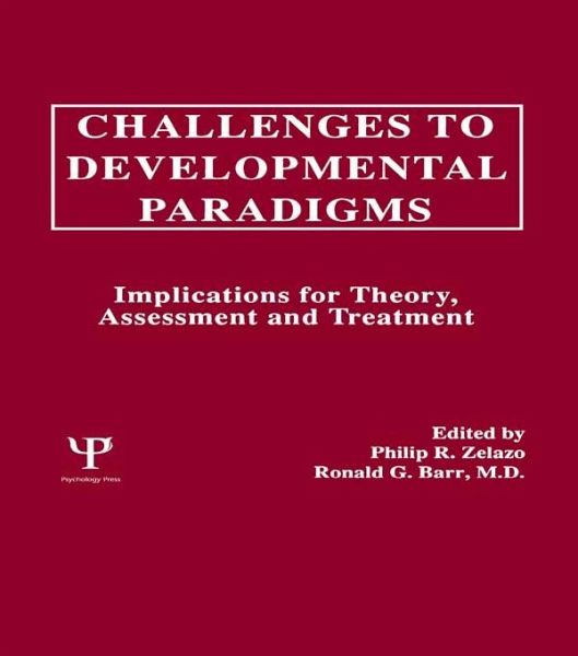 Challenges To Developmental Paradigms (eBook, PDF) Challenges To Developmental Paradigms (eBook, PDF)