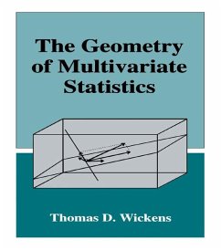 The Geometry of Multivariate Statistics (eBook, PDF) - Wickens, Thomas D.