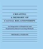 Creating A Memory of Causal Relationships (eBook, ePUB)