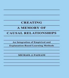 Creating A Memory of Causal Relationships (eBook, ePUB) - Pazzani, Michael J.