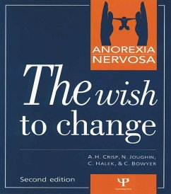 Anorexia Nervosa (eBook, ePUB) - Crisp, A. H.; Joughin, Neil; Halek, Christine; Bowyer, Carol