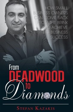 From Deadwood to Diamonds - Kazakis, Stefan