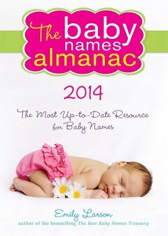 2014 Baby Names Almanac (eBook, ePUB) - Larson, Emily