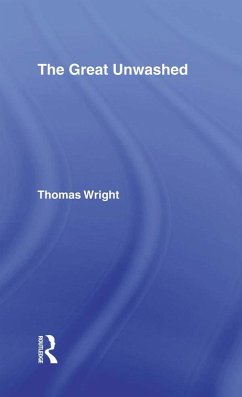 The Great Unwashed (eBook, PDF) - Wright, Thomas