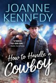 How to Handle a Cowboy (eBook, ePUB)