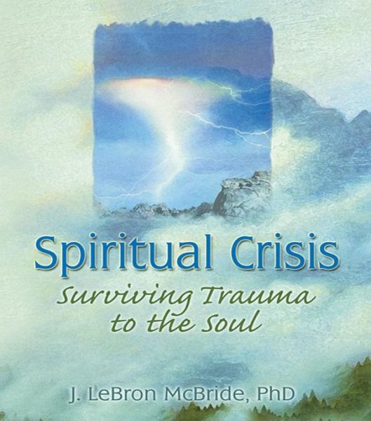 Spiritual Crisis (eBook, PDF) Spiritual Crisis (eBook, PDF)