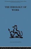 The Ideology of Work (eBook, ePUB)