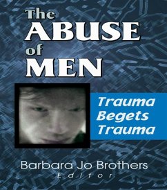 The Abuse of Men (eBook, ePUB) - Brothers, Barbara Jo