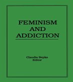 Feminism and Addiction (eBook, ePUB)