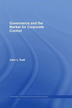 Governance and the Market for Corporate Control (eBook, ePUB) - Teall, John L.