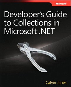 Developer's Guide to Collections in Microsoft .NET (eBook, ePUB) - Janes, Calvin