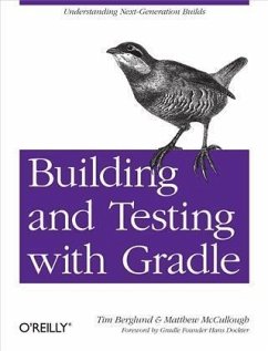 Building and Testing with Gradle (eBook, PDF) - Berglund, Tim