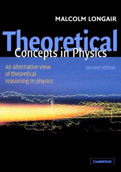 Theoretical Concepts in Physics (eBook, PDF) - Longair, Malcolm S.