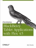 Developing BlackBerry Tablet Applications with Flex 4.5 (eBook, PDF)