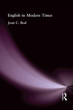 English in Modern Times (eBook, PDF) - Beal, Joan C
