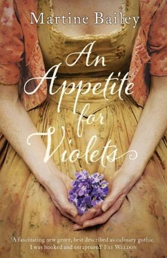 An Appetite for Violets (eBook, ePUB) - Bailey, Martine
