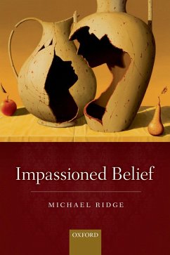 Impassioned Belief (eBook, PDF) - Ridge, Michael