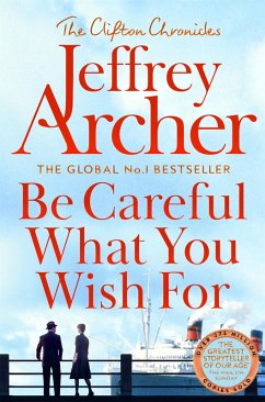 Be Careful What You Wish For (eBook, ePUB) - Archer, Jeffrey
