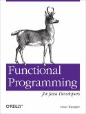 Functional Programming for Java Developers (eBook, ePUB)