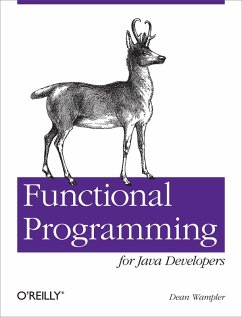 Functional Programming for Java Developers (eBook, ePUB) - Wampler, Dean