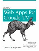 Building Web Apps for Google TV (eBook, ePUB)