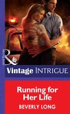 Running for Her Life (Mills & Boon Intrigue) (eBook, ePUB)