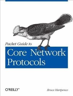Packet Guide to Core Network Protocols (eBook, PDF) - Hartpence, Bruce
