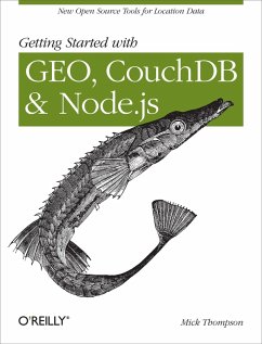 Getting Started with GEO, CouchDB, and Node.js (eBook, ePUB) - Thompson, Mick