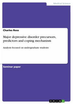 Major depressive disorder precursors, predictors and coping mechanism (eBook, PDF)