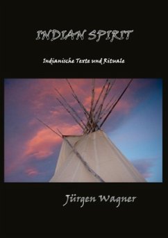 Indian Spirit - Wagner, Jürgen