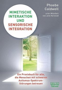 Mimetische Interaktion und Sensorische Integration - Caldwell, Phoebe