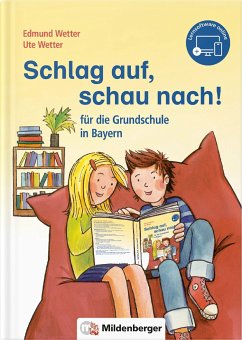 Schlag auf, schau nach! - für die Grundschule in Bayern - Wetter, Edmund;Wetter, Ute