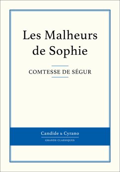 Les Malheurs de Sophie (eBook, ePUB) - Comtesse de Ségur