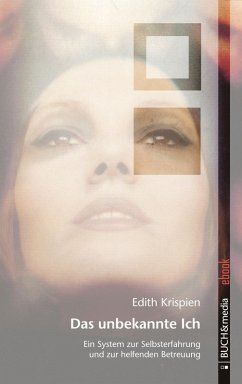 Das unbekannte Ich (eBook, ePUB) - Krispien, Edith