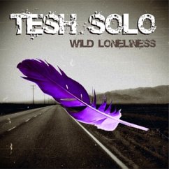 Wild Loneliness - Tesh Solo