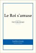 Le Roi s'amuse (eBook, ePUB) - Bild 1