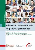 Arbeitsmarktintegration mit Migrantenorganisationen (eBook, PDF)