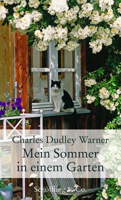 Mein Sommer in einem Garten (eBook, ePUB) - Warner, Charles Dudley