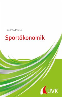 Sportökonomik (eBook, ePUB) - Pawlowski, Tim