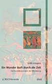 Ein Wunder läuft durch die Zeit (eBook, ePUB)